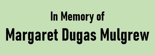 In Memory of Margaret Dugas Mulgrew