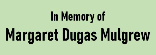 in memory ofmargaret dugas mulgrew